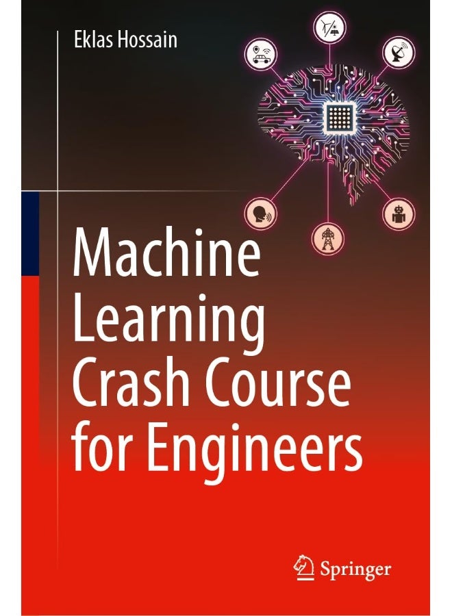 Machine Learning Crash Course for Engineers