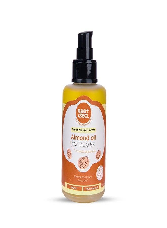 ROOT and SOIL Wood-Pressed Sweet Almond Oil for Babies - 100 ML, 0+ Months, 100% Almond Oil | Wood-Pressed | Newborn & infant friendly | Baby massage oil | 100% Pure Almond oil | No Preservative - Image 1