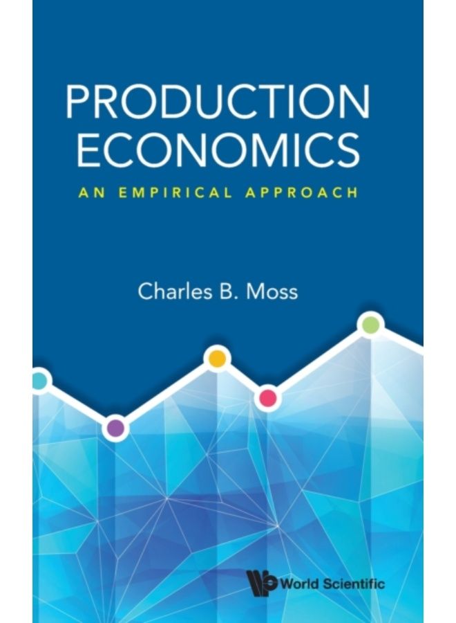 Production Economics: An Empirical Approach - Hardback 