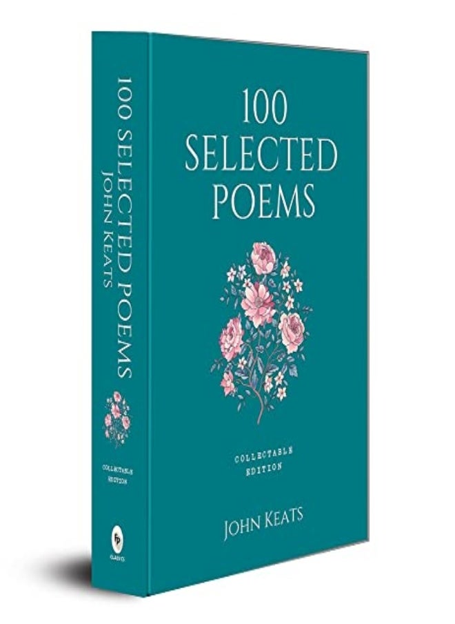 100 Selected Poems, John Keats: Collectable Hardbound edition 