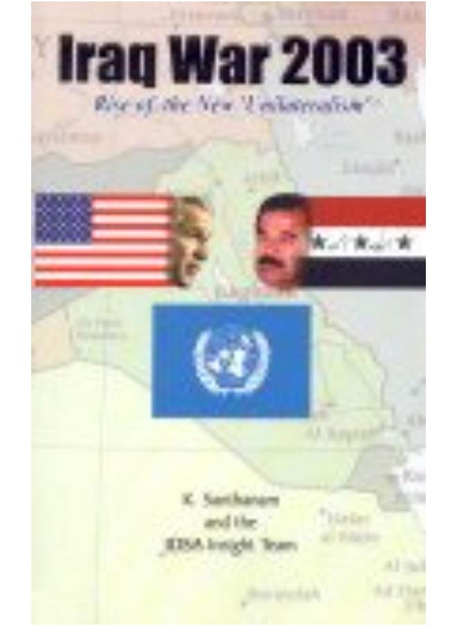 Iraq War 2003: Rise of the New Unilateralism 