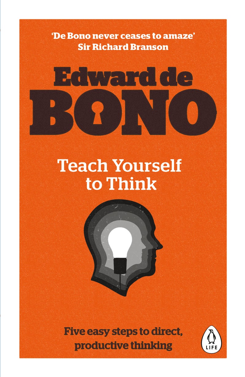 Teach Yourself to Think | Authored by Edward de Bono | Paperback | Published by Penguin Books, Limited | Essential Self-Help & Practical Thinking Guide