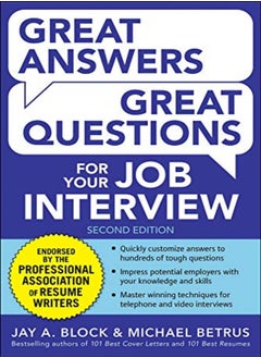 Great Answers Great Questions For Your Job Interview 2Nd Edition by Jay A. Block Paperback - pzsku/ZF08C3DA15B90E4257DF4Z/45/_/1698836492/28db25ef-ee57-40e2-8f78-05f9e59ceef8