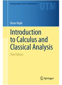 Introduction to Calculus and Classical Analysis 