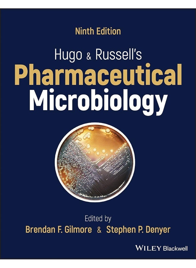 Hugo and Russell's Pharmaceutical Microbiology