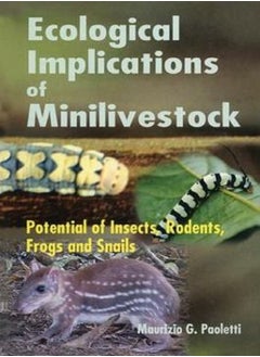 Ecological Implications of Minilivestock: 