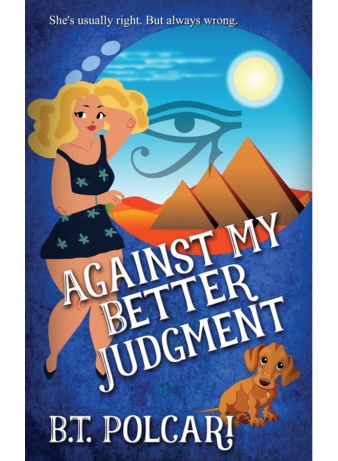 Against My Better Judgment 1 - Paperback