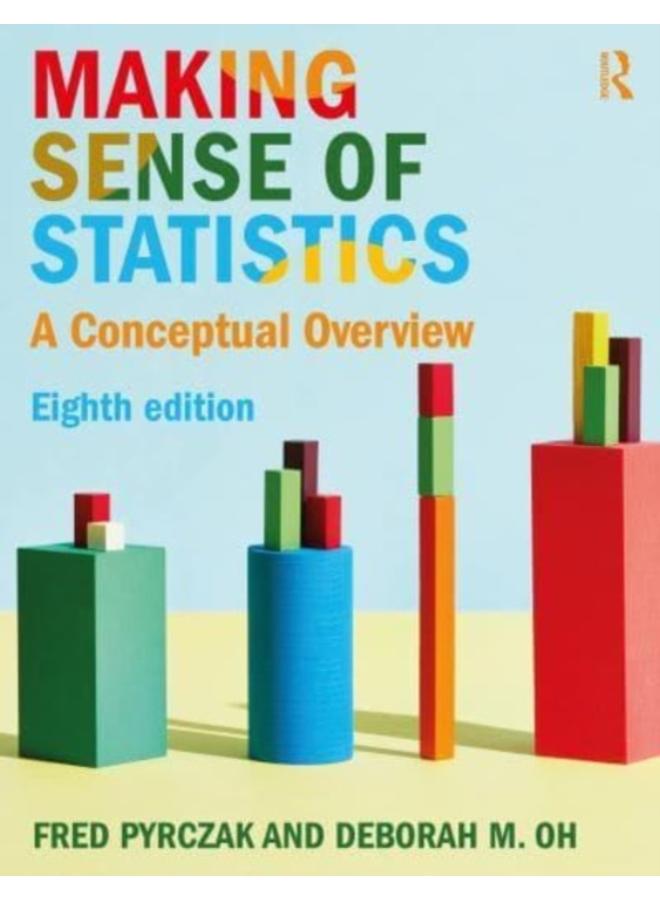 Making Sense of Statistics : A Conceptual Overview