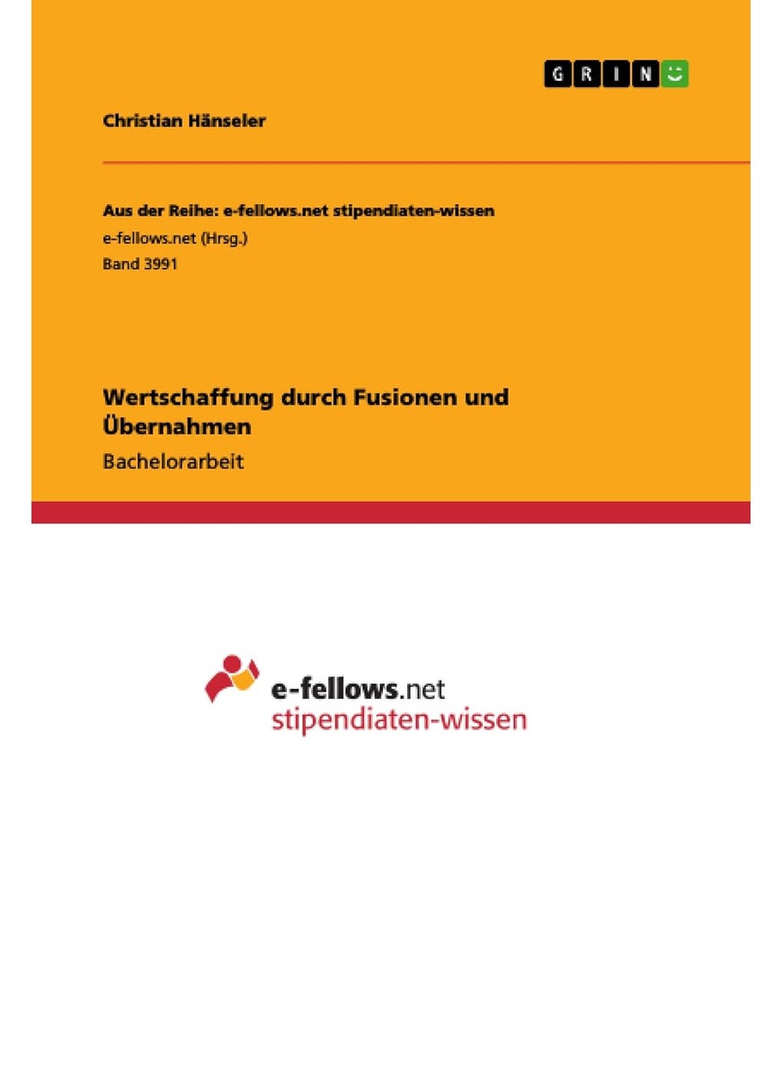 Wertschaffung durch Fusionen und Übernahmen 