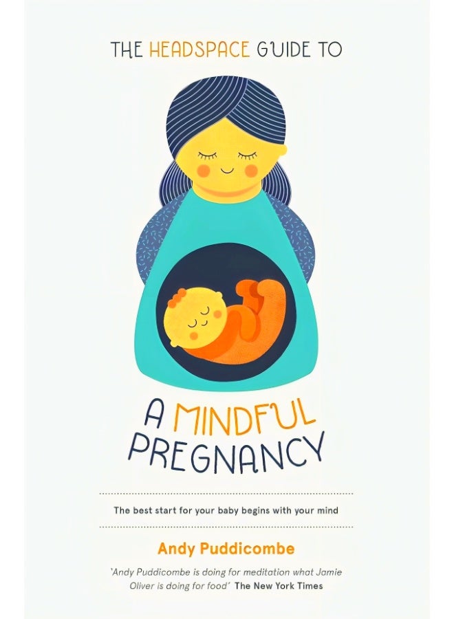 The Headspace Guide To...A Mindful Pregnancy: As Seen On Netflix  - Image 1