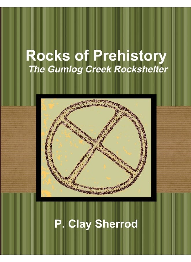 Rocks of Prehistory: The Gumlog Creek Rockshelter  - Image 1