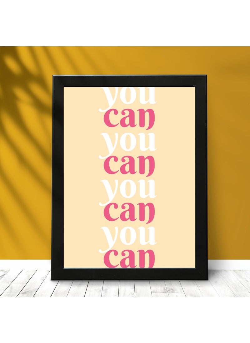 Master Flame Master Flame Self Love Quotes themed Aesthetic Wall Art Poster for Cafe Restaurants Hotels Living Room Home Wall Decor FrameFrameless You Can SFL14 A4 Framed  - Image 4