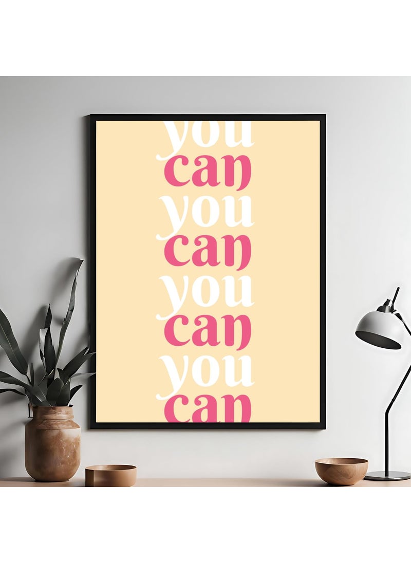 Master Flame Master Flame Self Love Quotes themed Aesthetic Wall Art Poster for Cafe Restaurants Hotels Living Room Home Wall Decor FrameFrameless You Can SFL14 A4 Framed  - Image 3