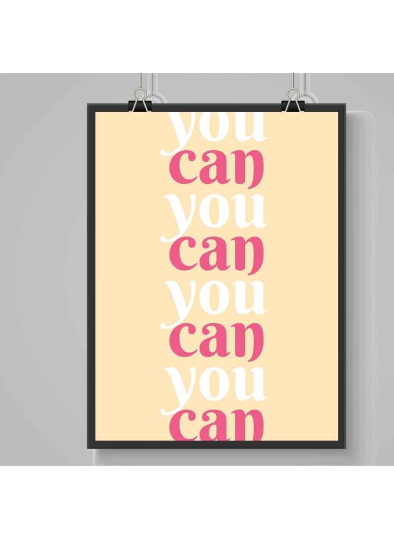 Master Flame Master Flame Self Love Quotes themed Aesthetic Wall Art Poster for Cafe Restaurants Hotels Living Room Home Wall Decor FrameFrameless You Can SFL14 A4 Framed  - Image 2