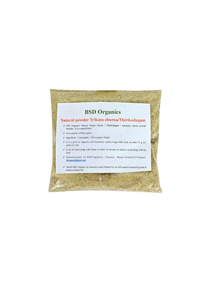 BSD Organics Natural powder Trikatu churna/Thirikadugam/katutraya churna-90gm