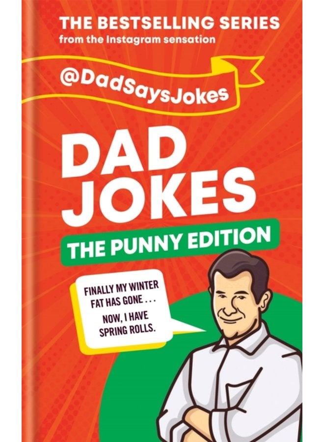 Dad Jokes The Punny Edition THE NEW BOOK IN THE BESTSELLING SERIES - Hardback