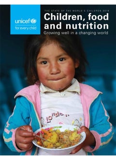 The state of the world's children 2019: children, food and nutrition - growing well in a changing world  - Image 1