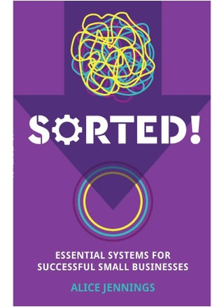 SORTED!: Essential systems for successful small businesses - pzsku/ZF0BE1FCB58382710A52EZ/45/_/1726144377/4b9b53d3-d3cb-4c96-8dc1-22e4463ddb56
