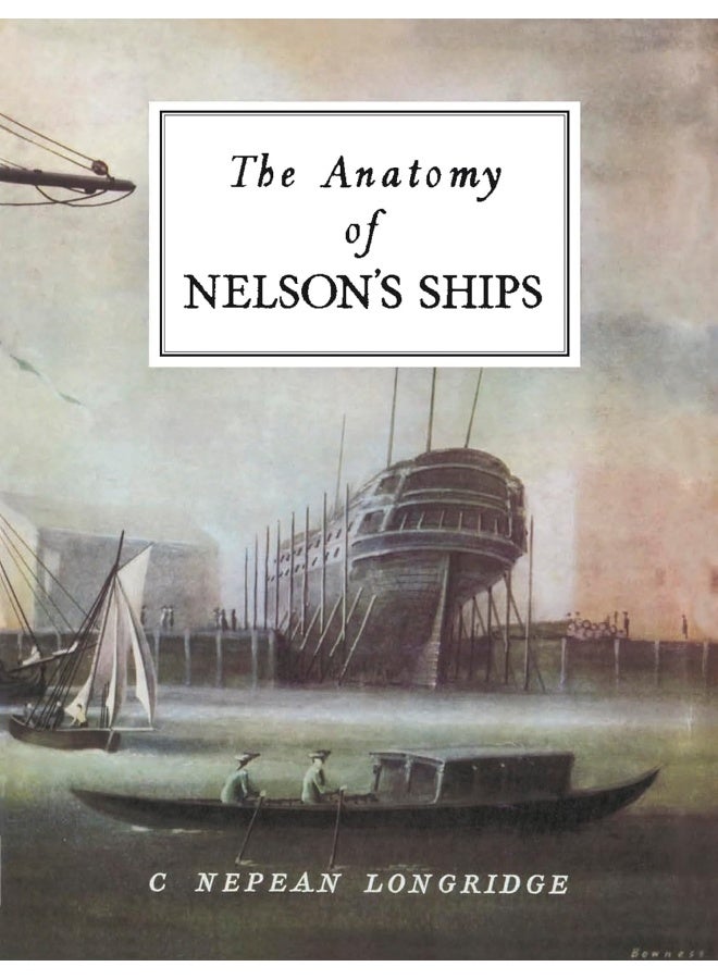 The Anatomy of Nelson's Ships 