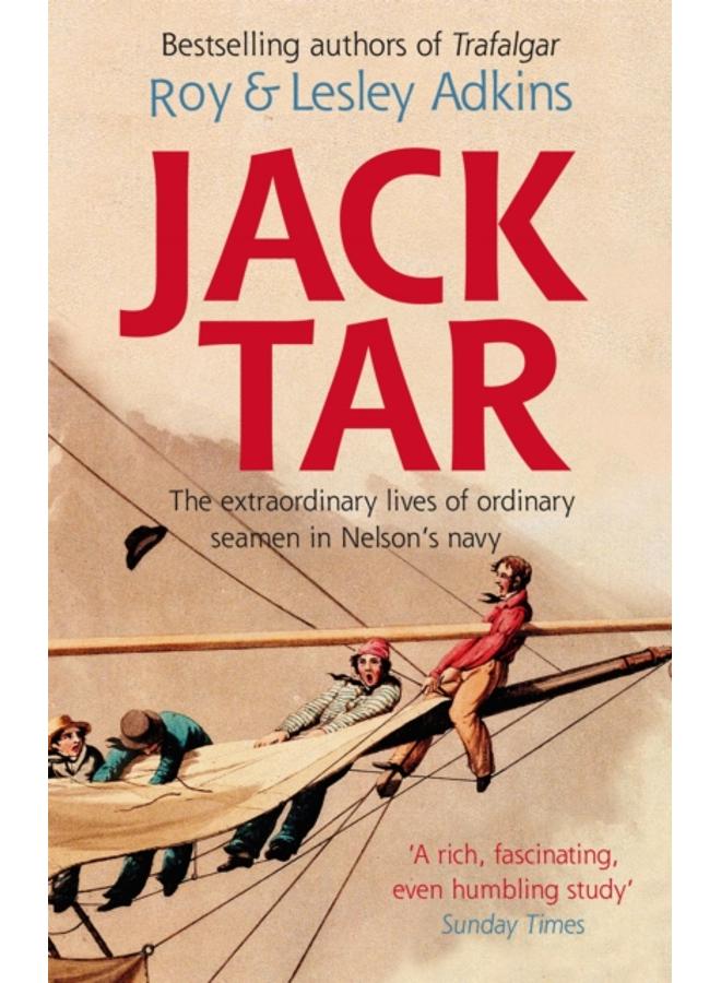 Jack Tar : Life in Nelson's Navy 