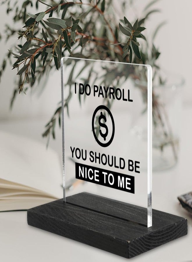 FOKCBOCM Accountant Funny Gift, Excel Life, Accounting Graduation Gifts, Humorous Office Sign, 3.9 x 3.9 x 0.24 inches Acrylic Desk Sign - Image 4
