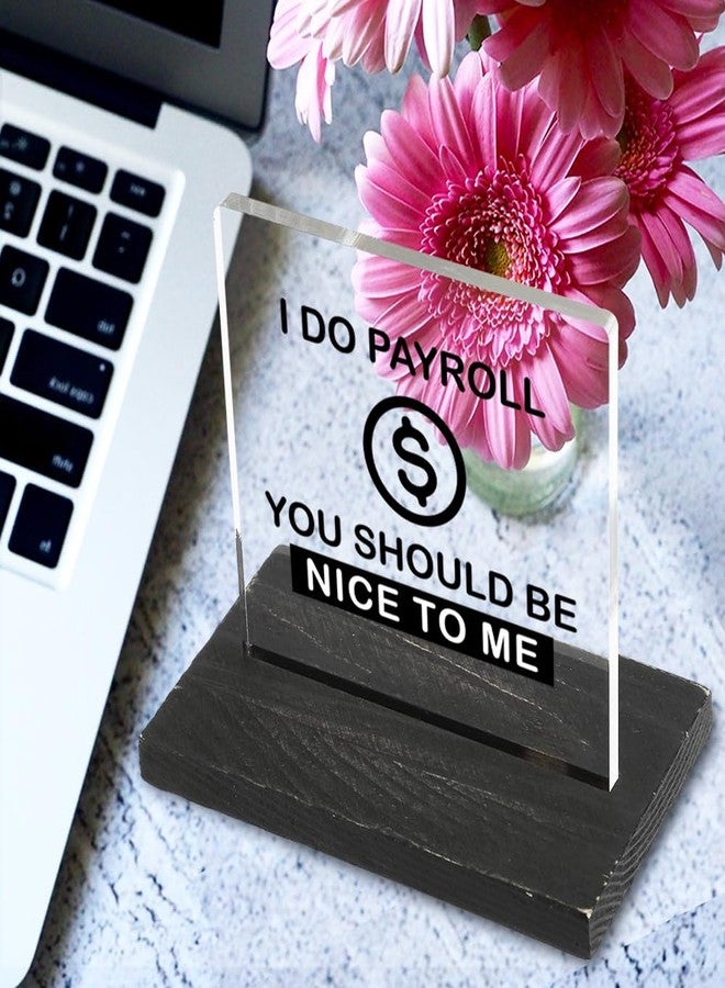 FOKCBOCM Accountant Funny Gift, Excel Life, Accounting Graduation Gifts, Humorous Office Sign, 3.9 x 3.9 x 0.24 inches Acrylic Desk Sign - Image 5
