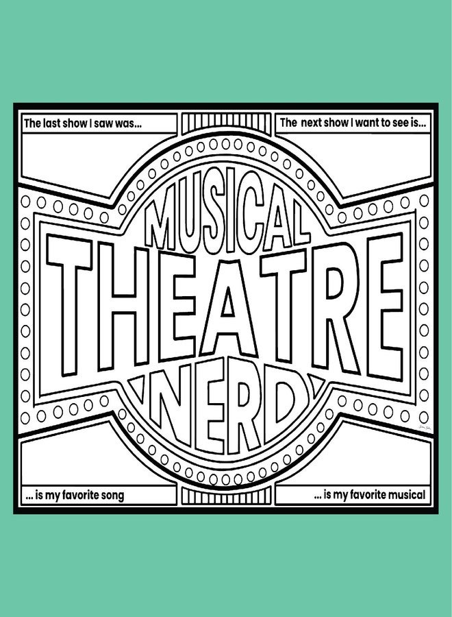 Coloring Broadway - Theatre Nerds “I’d Rather Be at a Broadway Show” Coloring Pages (Set of 4), Broadway Musical Merchandise, Matte Card Stock (8 1/2” x 11”), Ideal Gift for a Broadway Theater Lover - Image 5