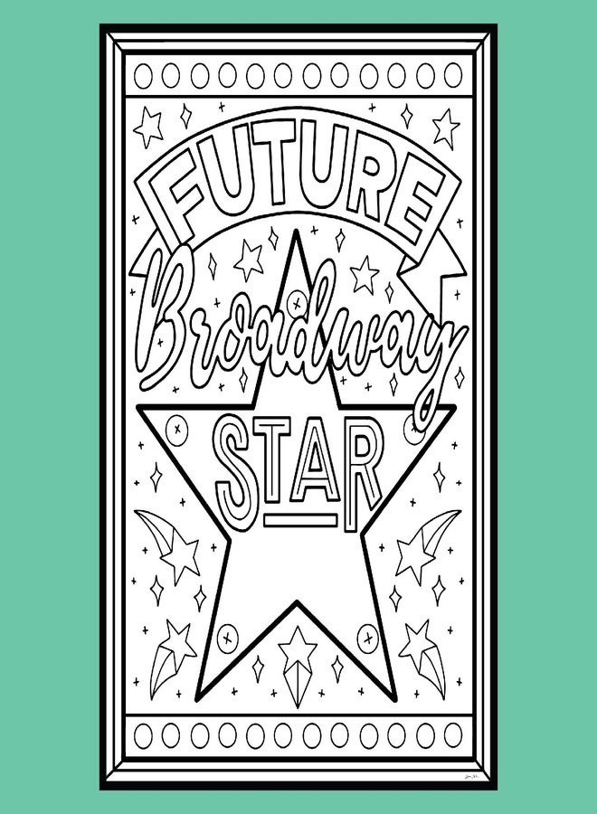 Coloring Broadway - Theatre Nerds “I’d Rather Be at a Broadway Show” Coloring Pages (Set of 4), Broadway Musical Merchandise, Matte Card Stock (8 1/2” x 11”), Ideal Gift for a Broadway Theater Lover - Image 2