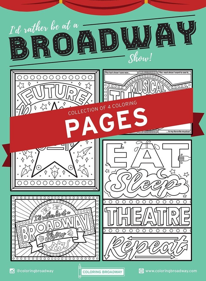 Coloring Broadway - Theatre Nerds “I’d Rather Be at a Broadway Show” Coloring Pages (Set of 4), Broadway Musical Merchandise, Matte Card Stock (8 1/2” x 11”), Ideal Gift for a Broadway Theater Lover - Image 1