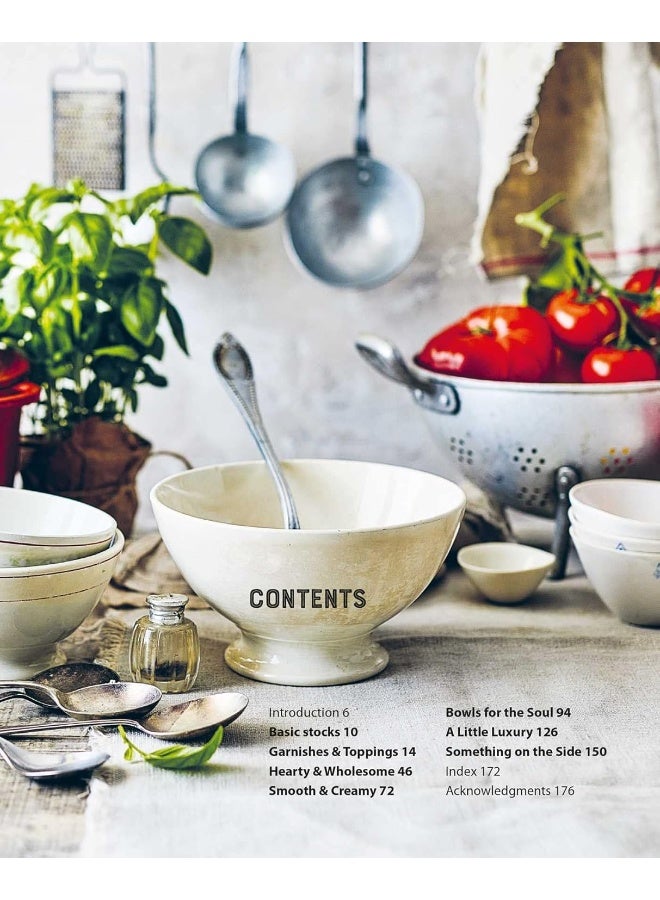 A Bowl of Soup: Over 70 Delicious Recipes Including Toppings & Accompaniments  - Image 5
