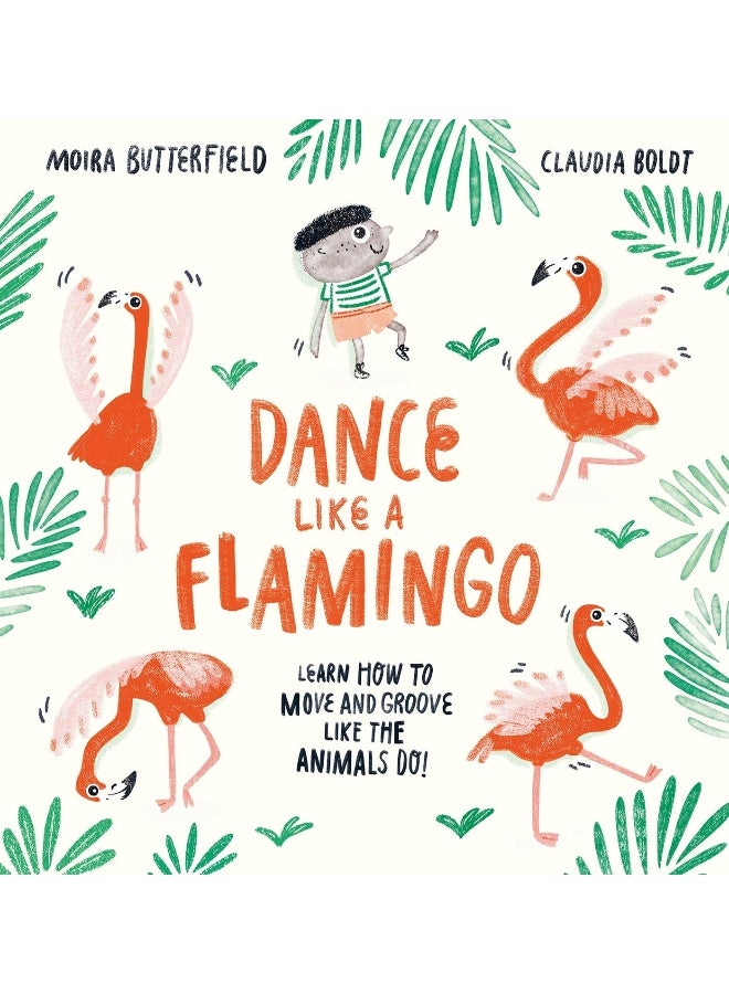 Dance Like a Flamingo: Move and Groove like the Animals Do! - Image 1
