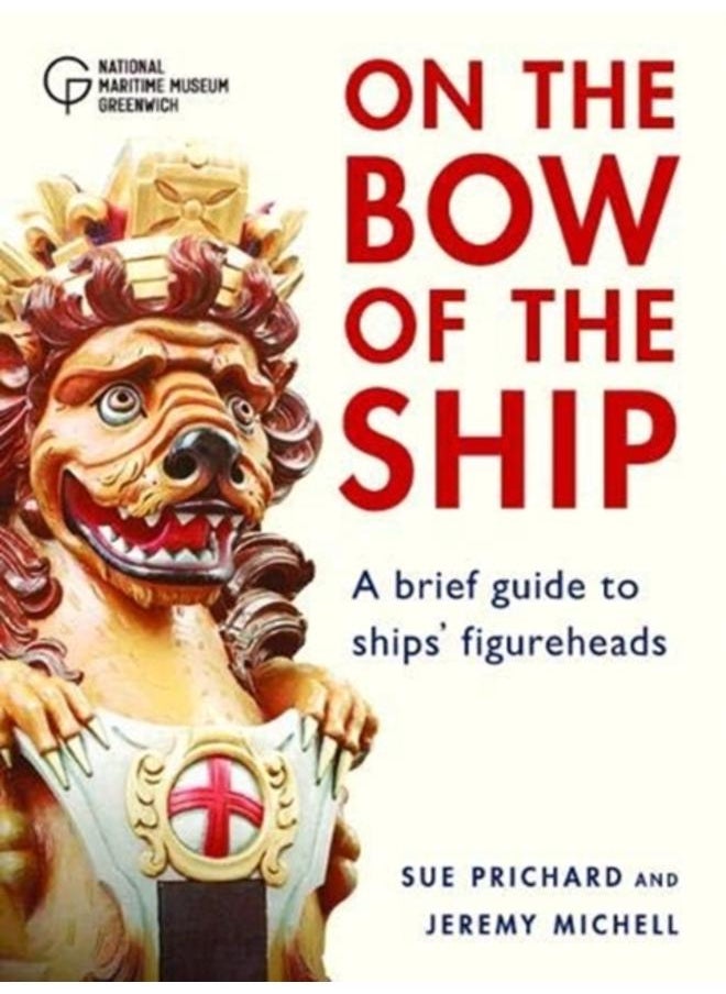 Figureheads : On the Bow of the Ship 