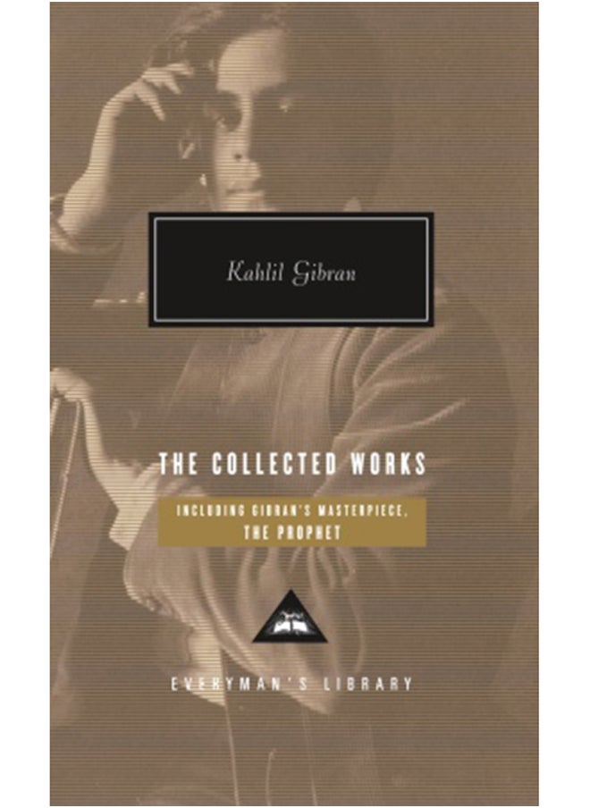 The Collected Works of Kahlil Gibran 