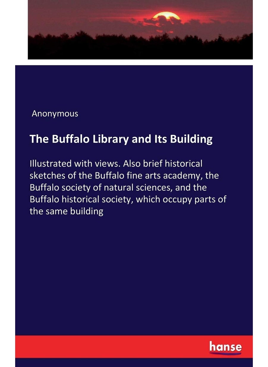 The Buffalo Library and Its Building  - Image 1
