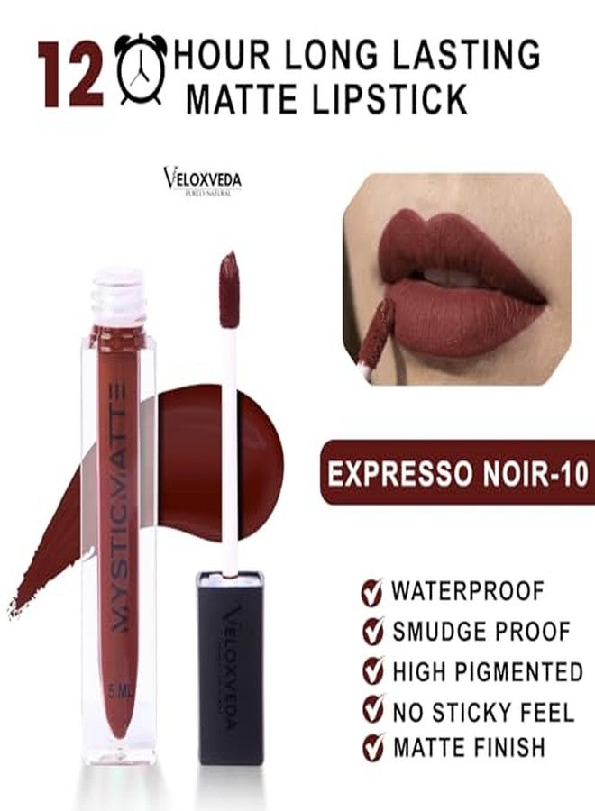 Veloxveda Mystic Matte Liquid Lipstick - Expresso Noir (Shade-10), 5ml - Deep Coffee Brown, Long Lasting, Waterproof & Smudge-Proof Matte Finish - Image 3