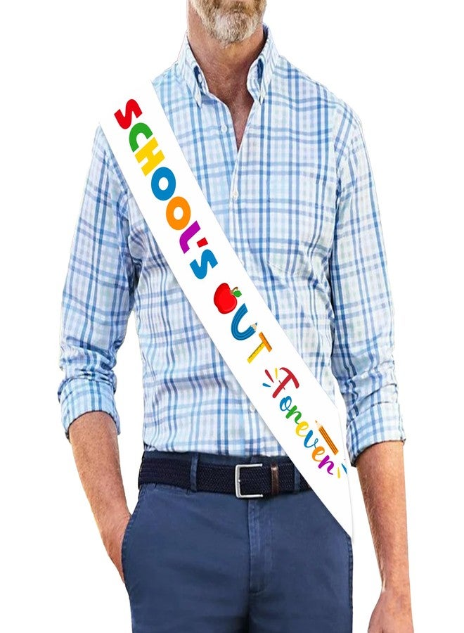 Serencatcher Teacher Retirement Party Decorations, School's Out Forever Retirement Sash Satin for Funny Teacher Officially Retired Happy Retirement We Will Miss You Party Decorations Favors - Image 1