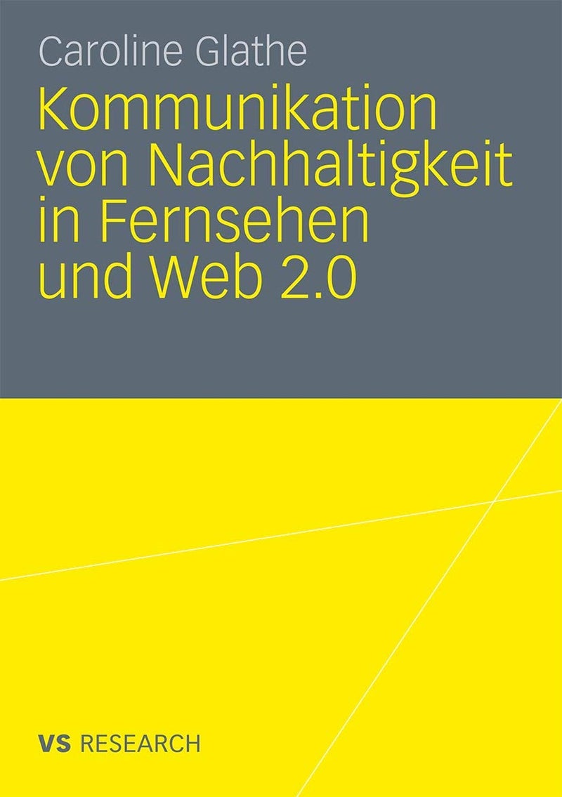 Kommunikation von Nachhaltigkeit in Fernsehen und Web 2.0