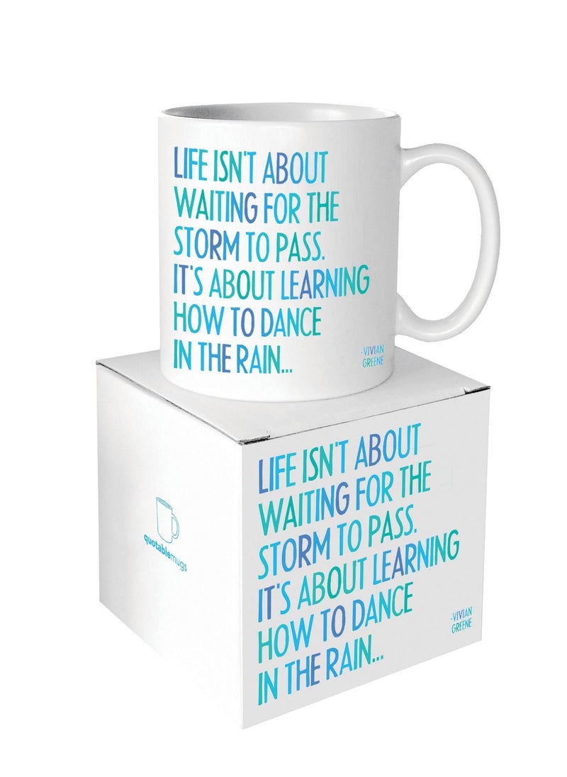 quotable Quotable Mugs Dance in the Rain  - Image 2
