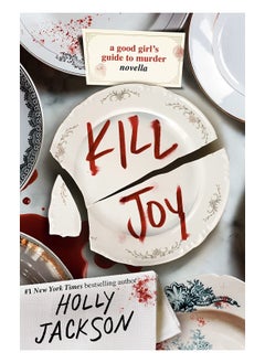 Kill Joy: A Good Girl's Guide to Murder Novella 