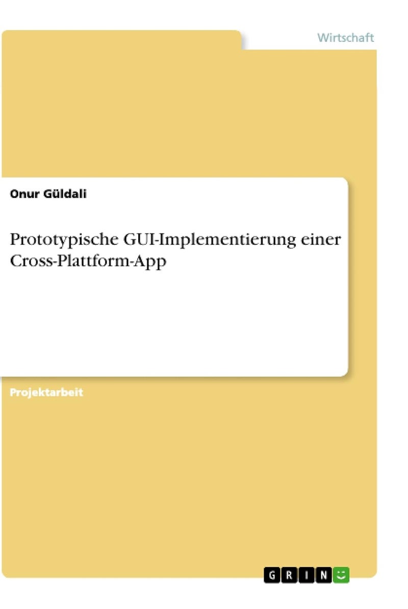 Prototypische GUI-Implementierung einer Cross-Plattform-App 