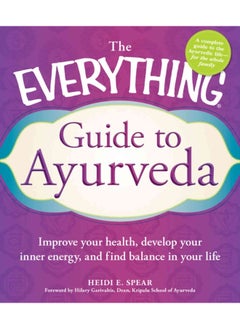 The Everything Guide to Ayurveda: Improve Your Health, Develop Your Inner Energy, and Find Balance in Your Life - pzsku/ZF0E0B23885DED0B1F112Z/45/_/1727803935/b69fad69-ca8c-420e-b093-d500521044a9