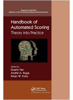 Handbook of Automated Scoring: Theory into Practice 
