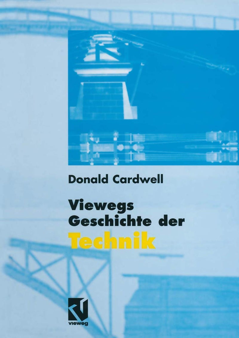 Viewegs Geschichte der Technik 