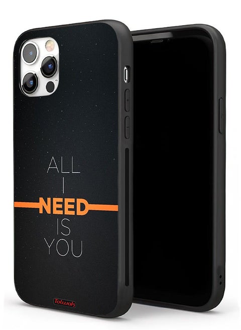 Apple iPhone 11 Pro Protective Case All I Need Is You