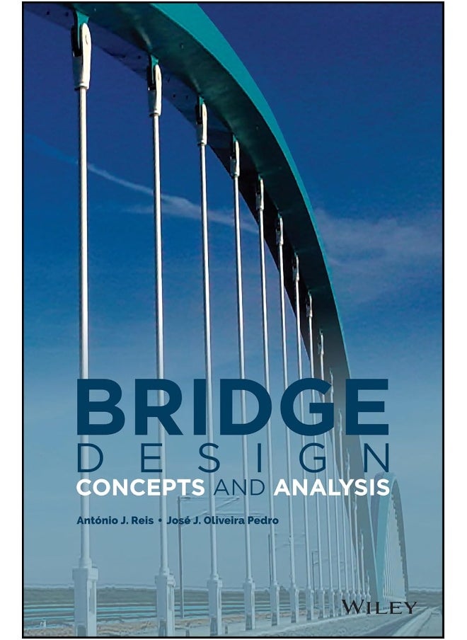 Bridge Design: Concepts and Analysis 