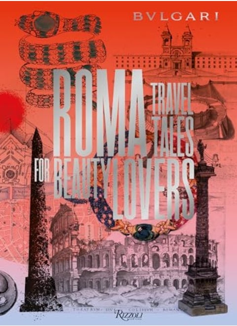 Bulgari And Rome: A Notebook