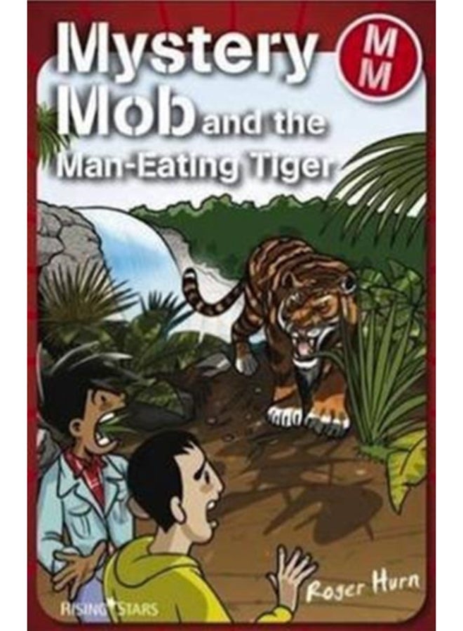 Mystery Mob and the Man Eating Tiger 