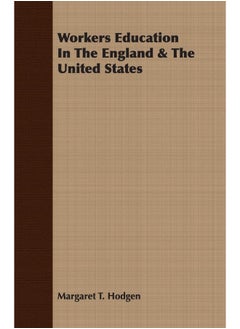 Workers Education In The England & The United States 