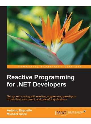 Reactive Programming for .NET Developers - pzsku/ZF0FF752FD9108D8D8C80Z/45/1747996364/b64f49c3-fd08-42ff-96c5-bf9e8fde47be