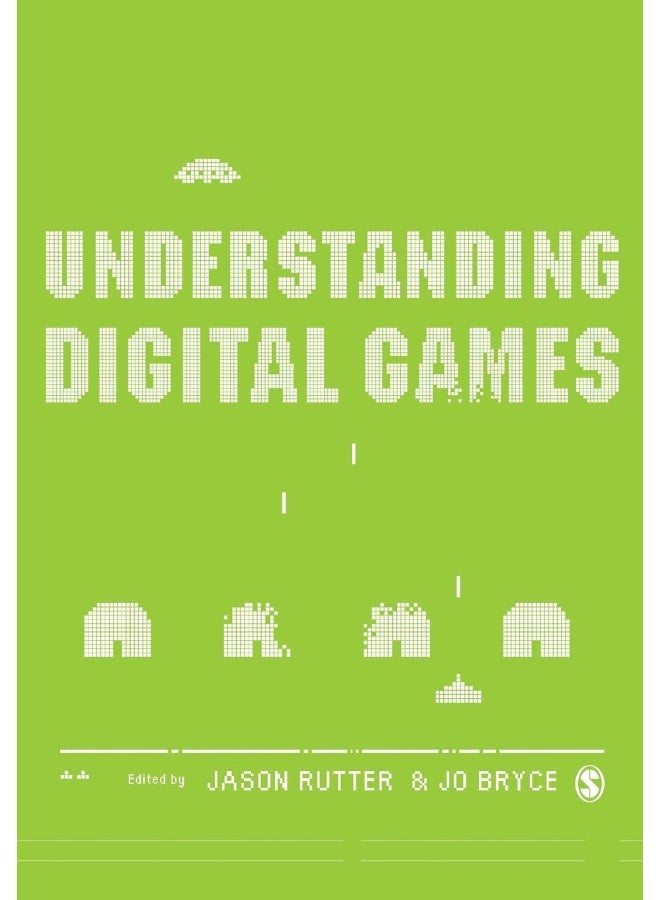 Understanding Digital Games